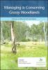 Managing and Conserving Grassy Woodlands